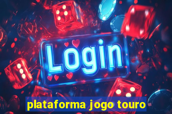 plataforma jogo touro