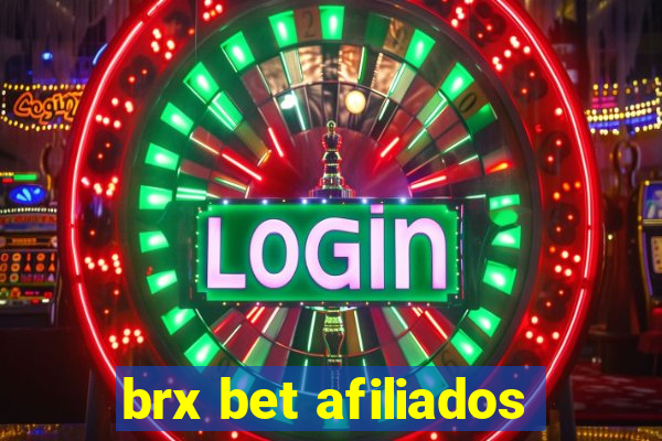 brx bet afiliados