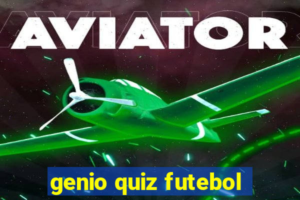 genio quiz futebol