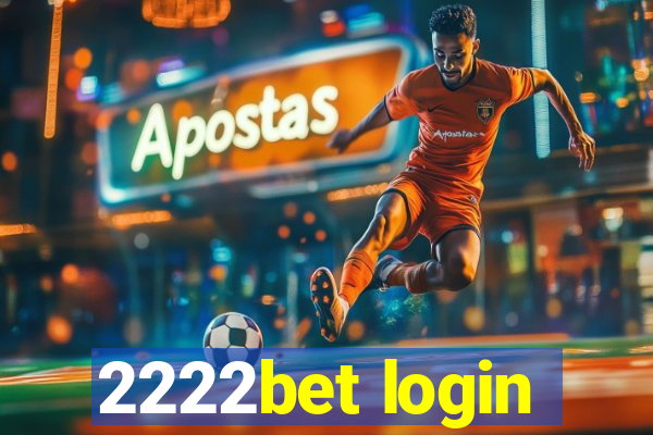 2222bet login