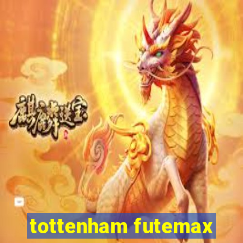 tottenham futemax