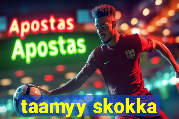 taamyy skokka