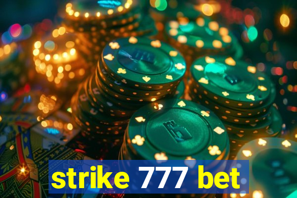 strike 777 bet