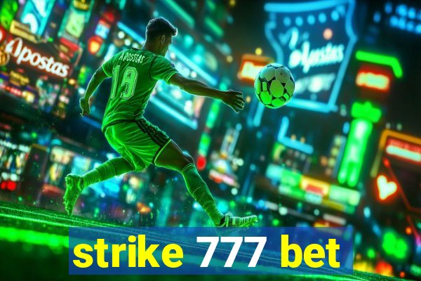 strike 777 bet