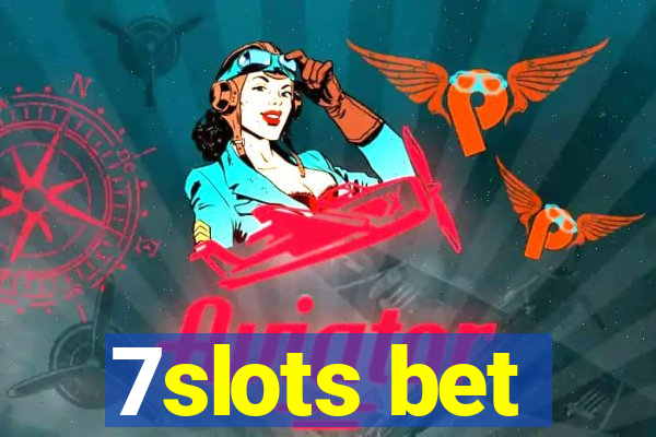 7slots bet