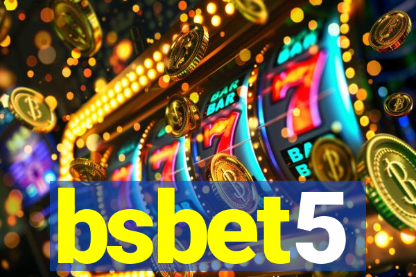 bsbet5