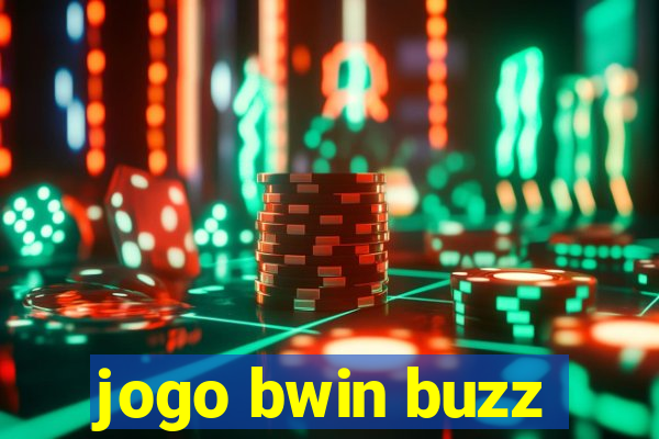 jogo bwin buzz