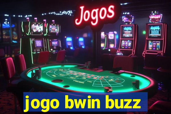 jogo bwin buzz