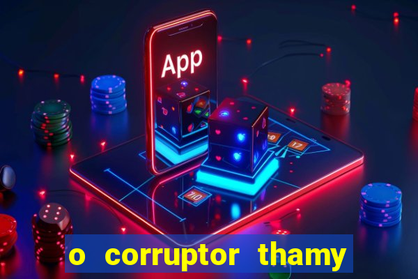 o corruptor thamy bastida pdf gratis