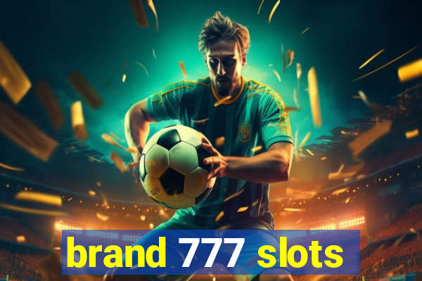 brand 777 slots