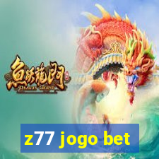 z77 jogo bet