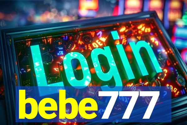 bebe777