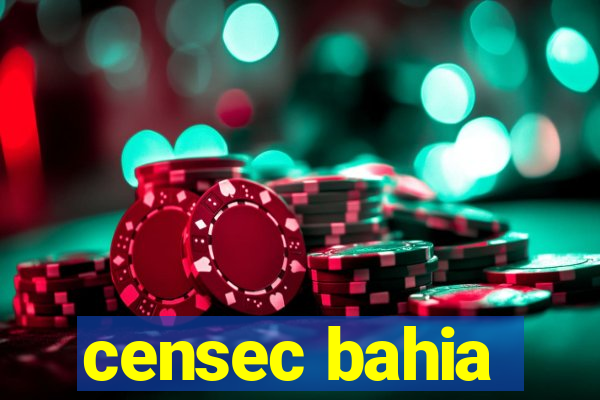 censec bahia