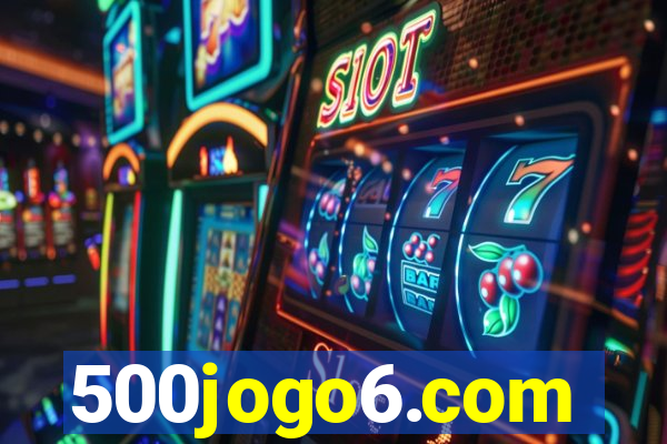 500jogo6.com