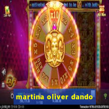 martina oliver dando