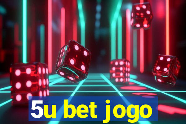 5u bet jogo