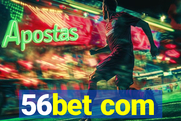 56bet com