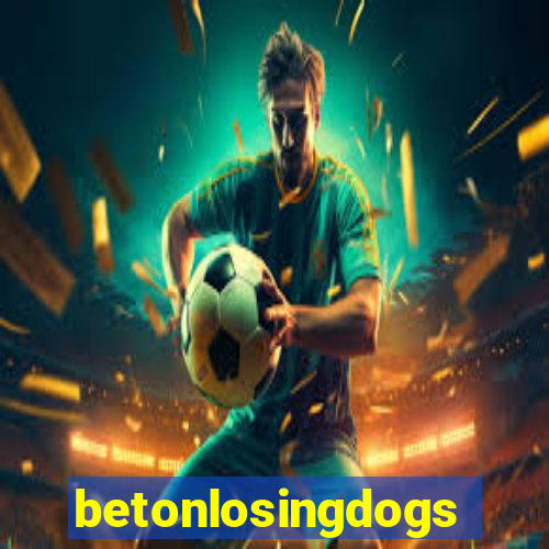 betonlosingdogs