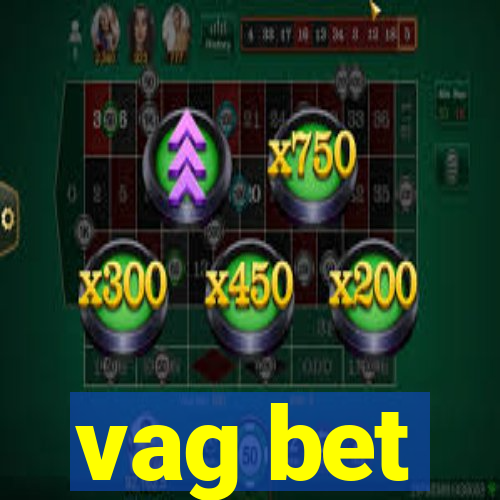 vag bet