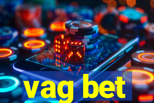 vag bet