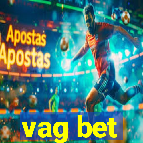 vag bet