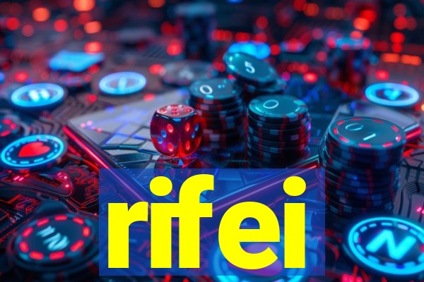 rifei