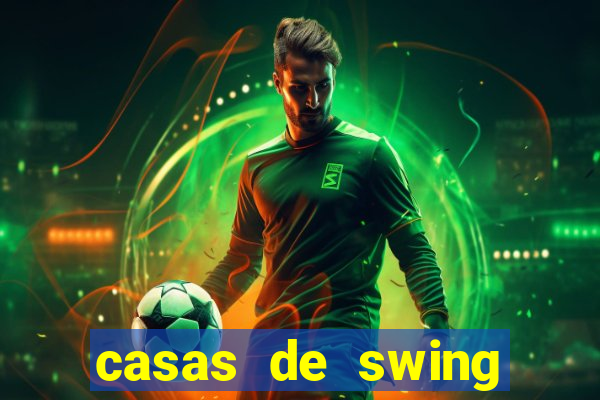 casas de swing porto alegre