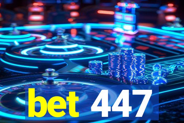 bet 447