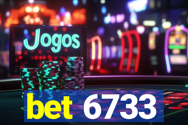 bet 6733