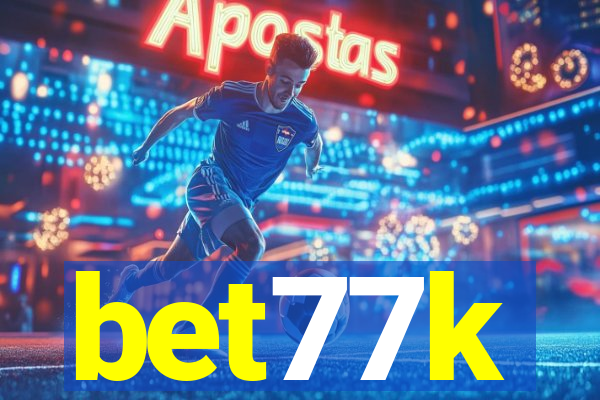 bet77k