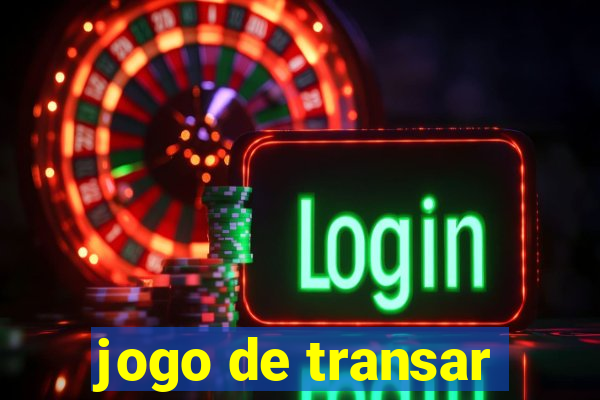 jogo de transar