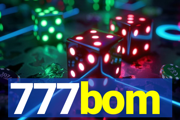 777bom