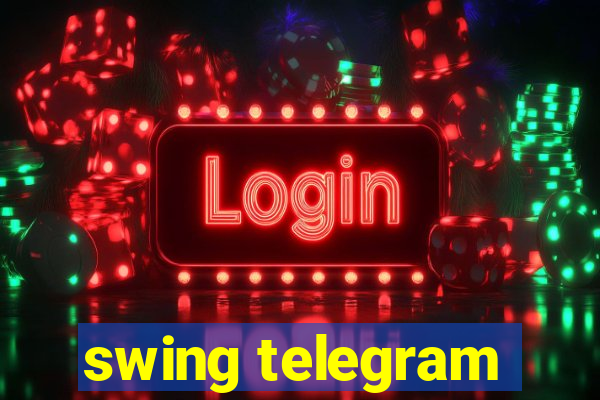 swing telegram