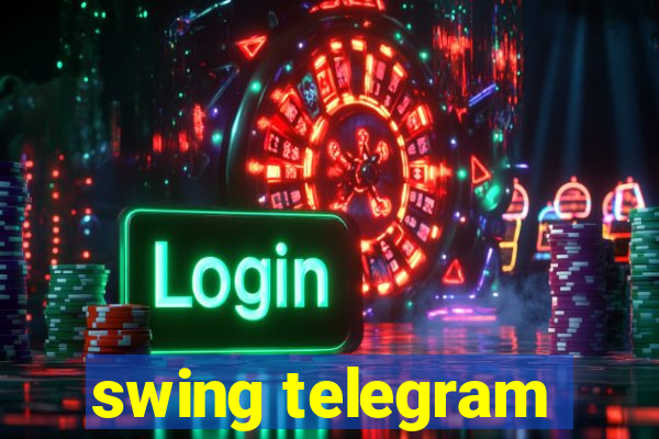 swing telegram