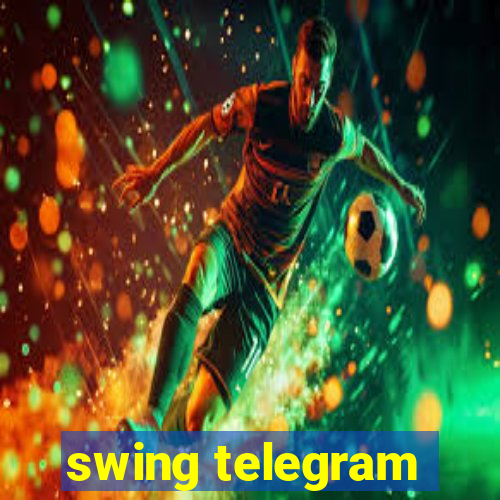 swing telegram