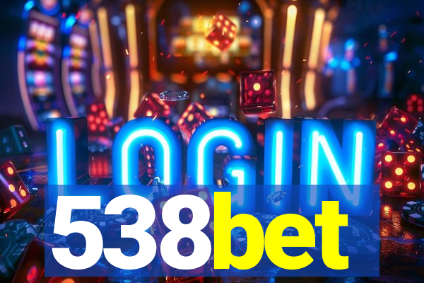 538bet