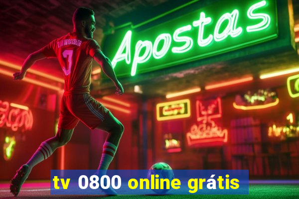 tv 0800 online grátis