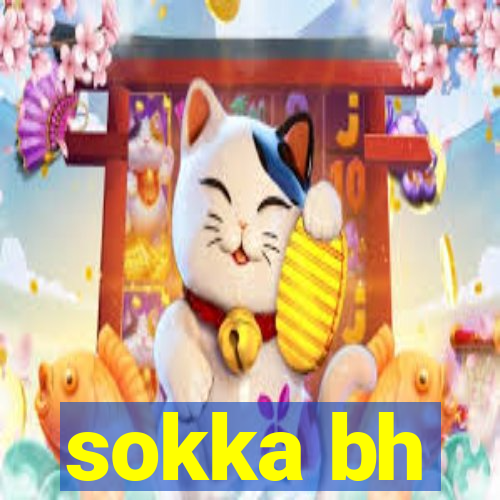 sokka bh