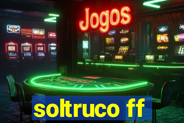 soltruco ff