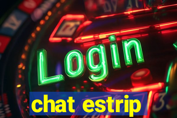 chat estrip