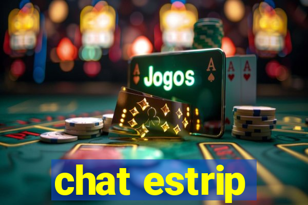 chat estrip