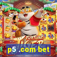 p5 .com bet