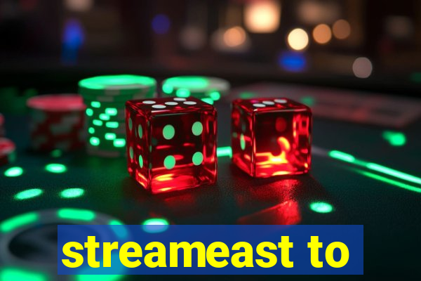 streameast to