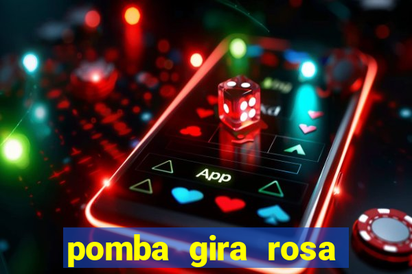 pomba gira rosa vermelha trabalha com qual exu