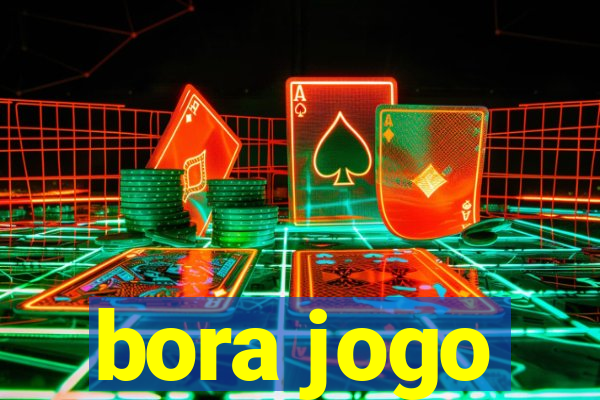 bora jogo