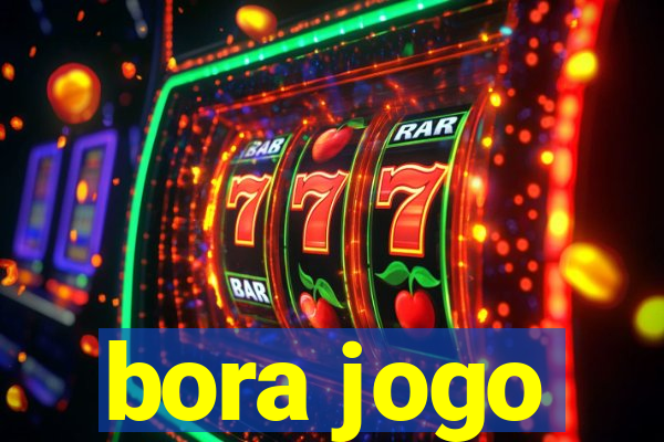 bora jogo