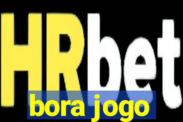 bora jogo