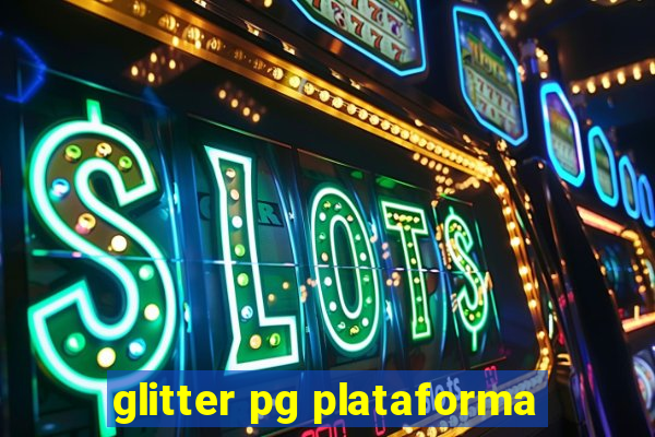 glitter pg plataforma