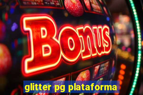 glitter pg plataforma