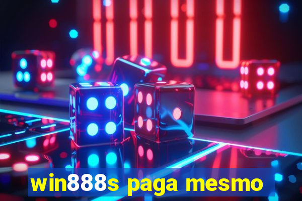 win888s paga mesmo